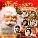 Pierre Arvay Les Noëls des jours heureux