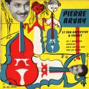 Pierre Arvay Pierre Arvay et ses cordes