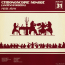 Pierre Arvay Chronoscopie sonore (ancient & modern)