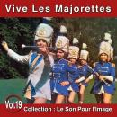 Pierre Arvay Le Son pour l'image vol. 19 : Vive les majorettes