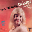 Pierre Arvay Twist, twistons, twistez avec moi